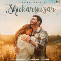 Shukarguzar_Prabh Gill