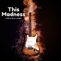 This Madness_Josh Williams