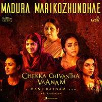Madura Marikozhundhae_A.R. Rahman,Anuradha Sriram,Shweta Mohan,Aparna Narayanan