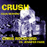 Crush (Club Rework)_Chris Rockford,Jennifer Paige