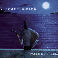 Y Sera Verdad..._Vicente Amigo