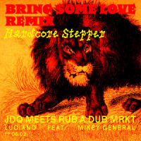 Bring Some Love_Julien Daïan Quintet,Rub a Dub Mrkt,Luciano,Mikey General