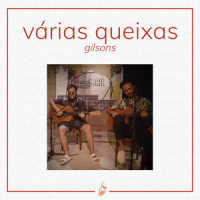 Várias Queixas(Ao Vivo no Estúdio MangoLab)_MangoLab,Gilsons