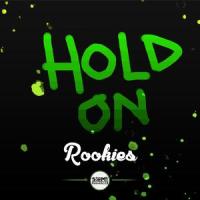 Hold On_Rookies