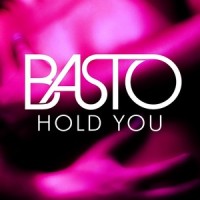 Hold You_Basto