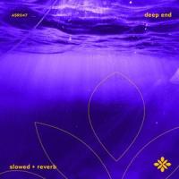 deep end - slowed + reverb_Slo,Twilight,Tazzy