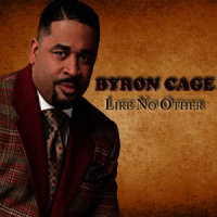 Like No Other_Byron Cage
