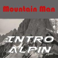 Intro Alpin_Mountain Man