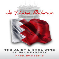 Je Taime Bahrain_TH3 AL!ST,Karl Wine,Dynasty,SAL