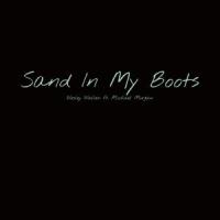 Sand In My Boots (feat. Michael Morgan)_Wesley Wallen,Michael Morgan