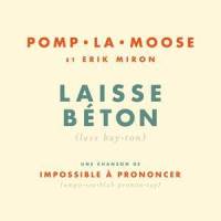 Laisse béton_Pomplamoose,Erik Miron