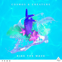 Ride the Wave_Cosmos & Creature