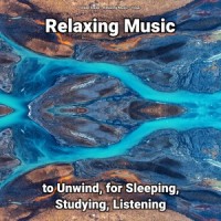 Relaxing Music to Unwind and for Sleeping Pt. 60_Deep Sleep,Relaxing Music,Yoga