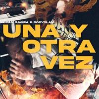 Una y otra vez_Juan Gavira,Bodyslam