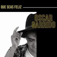 Que Seas Feliz_Oscar Garrido