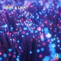 Shine A Light_Klaas