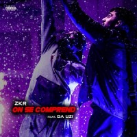 On se comprend_ZKR,DA Uzi