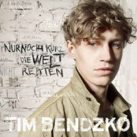Nur noch kurz die Welt retten_Tim Bendzko