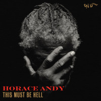 This Must Be Hell_Horace Andy