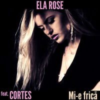 Mi-e frica_Ela Rose,Ada Alexandra Moldovan,Cristian Maier,Cosmin George Dobrescu,Cortes