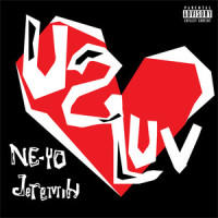 U 2 Luv_Ne-Yo,Jeremih