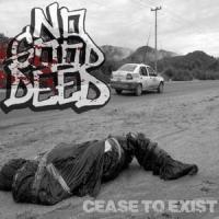Cease to Exist (feat. Enemy Mind)_No Good Deed,Enemy Mind