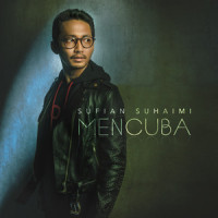 Mencuba_Sufian Suhaimi