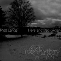 Here & Back Again, Pt. 2_Matt Lange