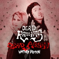 Dead Again_Whitney Peyton,The Dead Rabbits