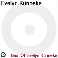 Ausgerechnet Du_Evelyn Künneke