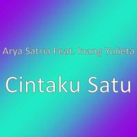 Cintaku Satu_Arya Satria,Inang Yulieta