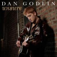 Unsure_Dan Godlin