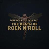 The Death of Rock 'N' Roll_Miracle of Sound