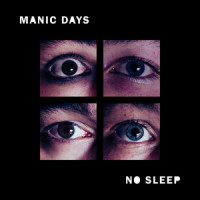 No Sleep_Manic Days