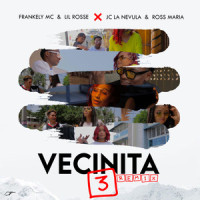 Vecinita 3_Frankely MC,Lil Rosse,La Ross Maria,JC La Nevula,Frankely Fabian Mosquea