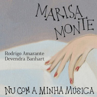 Nu Com a Minha Música_Marisa Monte,Devendra Banhart,Rodrigo Amarante