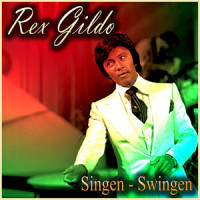 Singen-Swingen_Rex Gildo