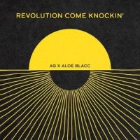 REVOLUTION COME KNOCKIN'_AG,Aloe Blacc