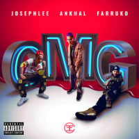 OMG_Josephlee,Farruko,Ankhal