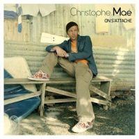 On s'attache_Christophe Maé