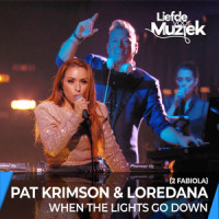 When The Lights Go Down - Uit Liefde Voor Muziek_Pat Krimson,Loredana,2 Fabiola