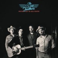 Quittin' Time_The Wild Feathers