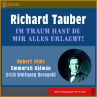 Stolz: Im Traum Hast Du Mir Alles Erlaubt!_Richard Tauber,Odeon-Künstler-Orchester,Frieder Weissmann