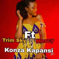 Konza kapansi (feat. Mercy)_Trim Sky,Mercy