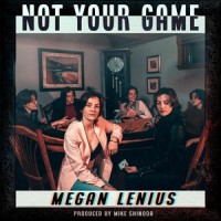 Not Your Game_Megan Lenius