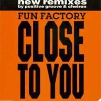 Close To You_Fun Factory