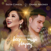 How Do You Keep The Music Playing_Faith Cuneta,Daniel Briones