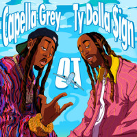 OT_Capella Grey,Ty Dolla $ign