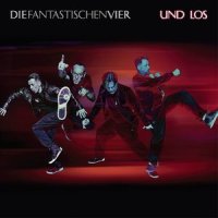 Und Los_Die Fantastischen Vier