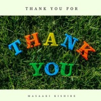 Thank You For_岸部真明